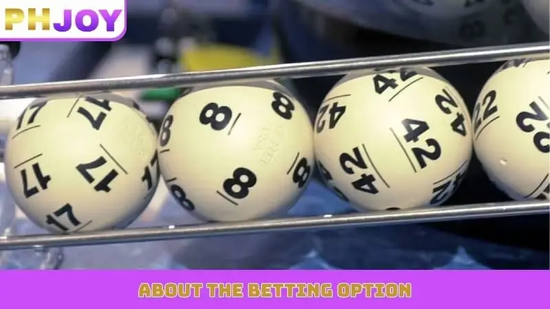About the betting option