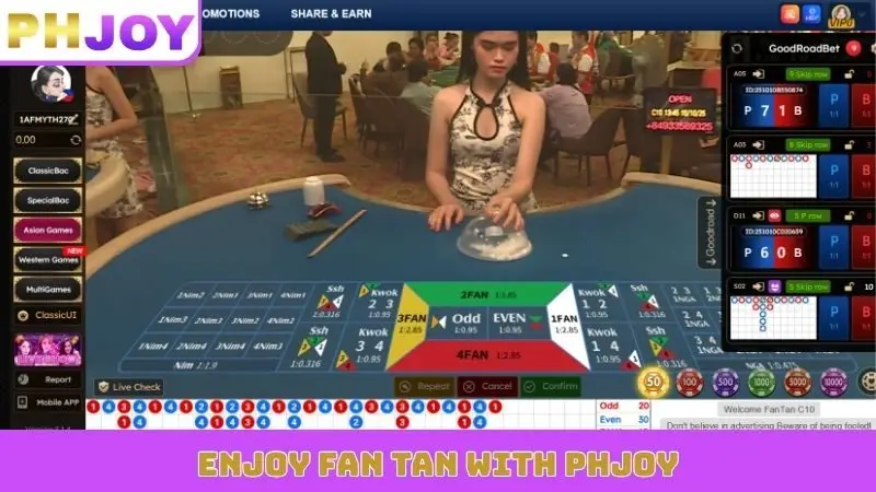 Enjoy Fan Tan with PHJOY