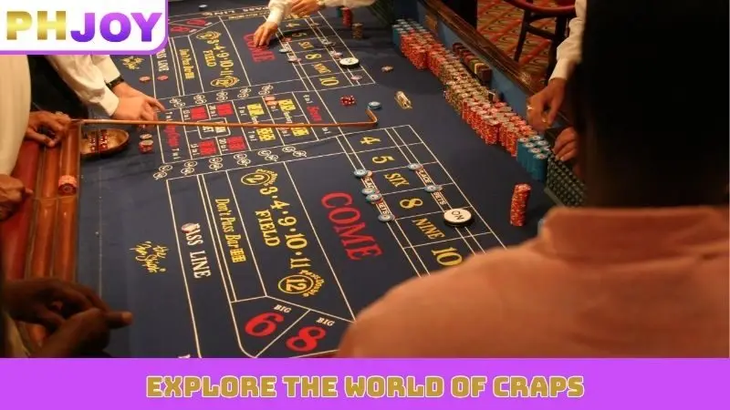Explore the world of craps