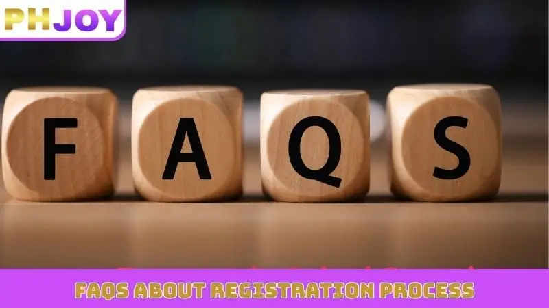 FAQs about registration process