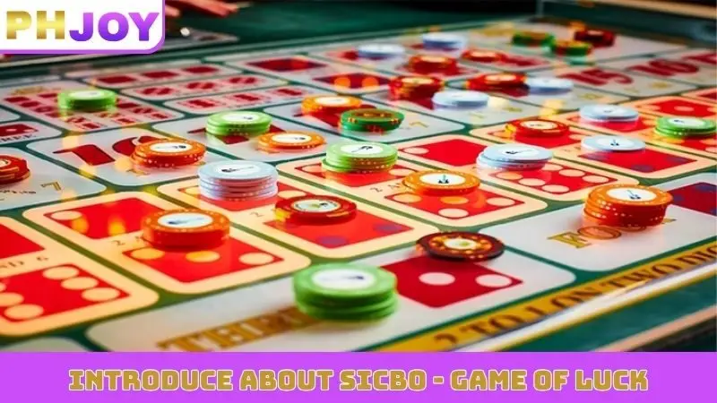 Introduce about Sicbo - game of luck