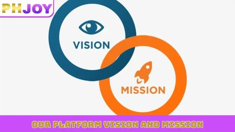 Our platform vision and mission