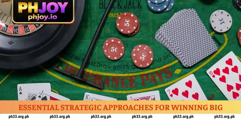 essential-strategic-approaches-for-winning-big