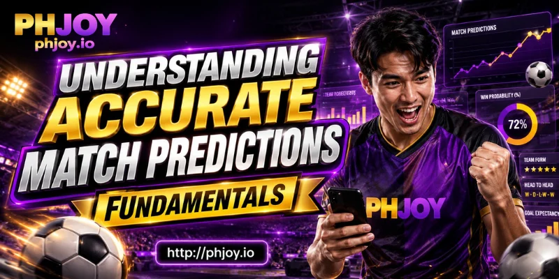 Understanding Accurate Match Predictions Fundamentals